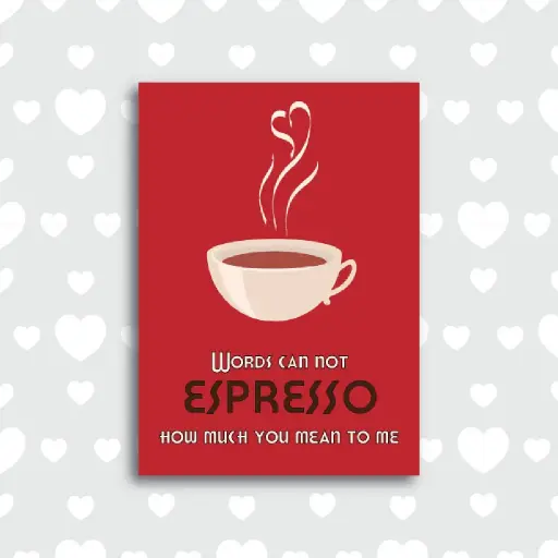 Espresso Love Valentine's Day Card